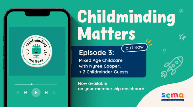 New Podcast Episode Alert! Childminding Matters Episode 3:  'Mixed Ages Childcare'